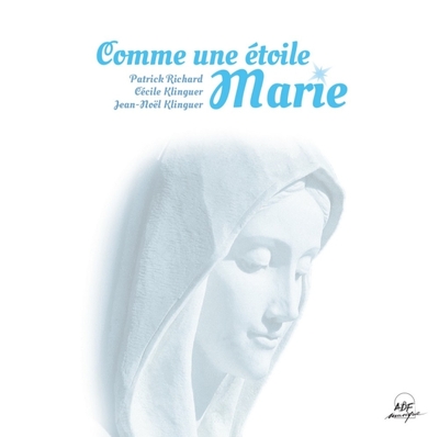 Comme une étoile, Marie