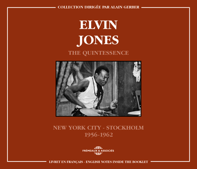THE QUINTESSENCE (NEW YORK CITY – STOCKHOLM) 1956-1962