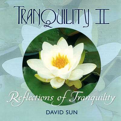 Tranquility II