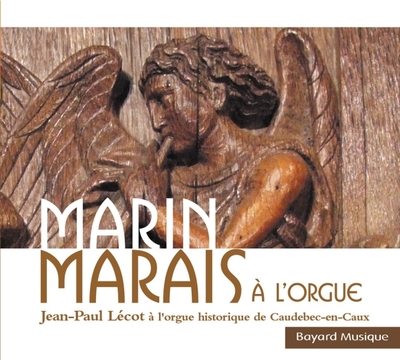 Marin Marais à l’orgue