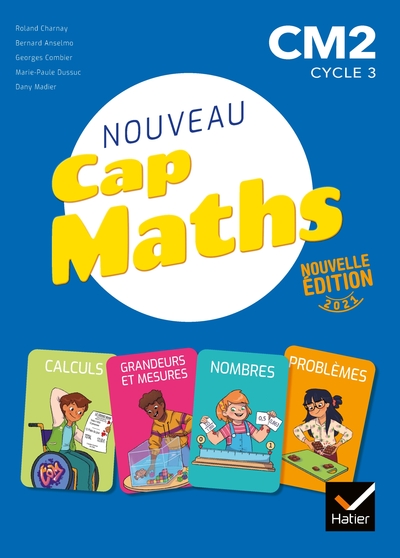 CAP Maths CM2 – Éd. 2021 – Livre élève Nombres et calculs  + Cahier géométrie + Dico Maths
