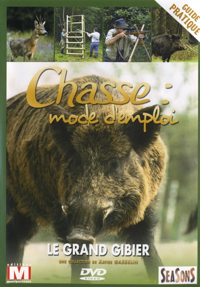 GRAND GIBIER – CHASSE MODE D’EMPLOI – DVD