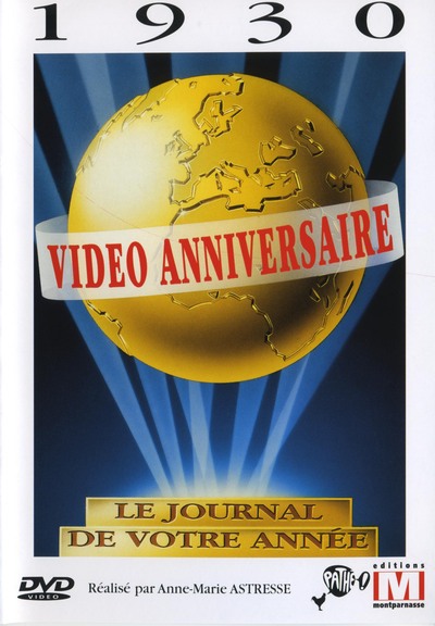 VIDEO ANNIVERSAIRE 1930 – DVD