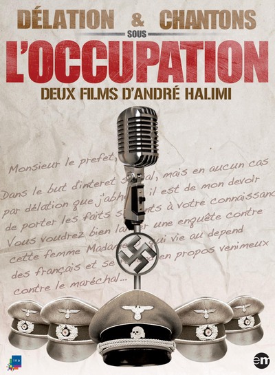 CHANTONS SOUS OCCUPATION- 2DVD  DELATION SOUS L’OCCUPATION