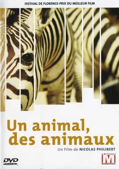 UN ANIMAL, DES ANIMAUX – DVD