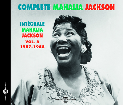 MAHALIA JACKSON INTEGRALE VOLUME 8 CD AUDIO 1957 1958