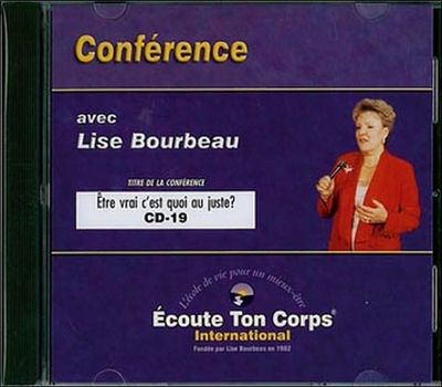 Etre vrai c’est quoi au juste ? CD