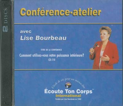Comment utilisez-vous votre puissance intérieure ?