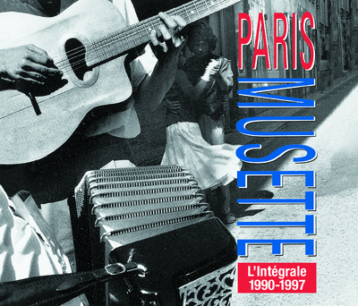 L INTEGRALE PARIS MUSETTE 1990-1997