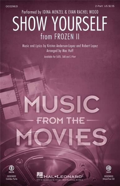 KRISTEN ANDERSON-LOPEZ : SHOW YOURSELF FROM FROM FROZEN 2 – 2-PART CHOIR – (PAR 5 EXEMPLAIRES MINIMU