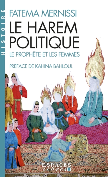 Le Harem politique (Espaces Libres – Idées)