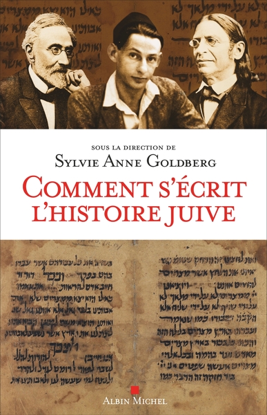 Comment s’écrit l’histoire juive