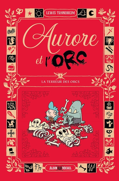 Aurore et l’Orc – tome 3 – La terreur des Orcs