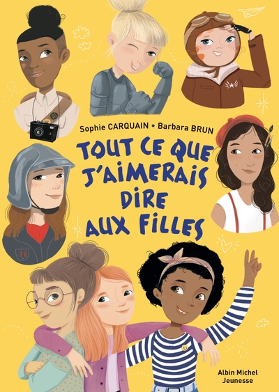 Tout ce que j’aimerais dire aux filles