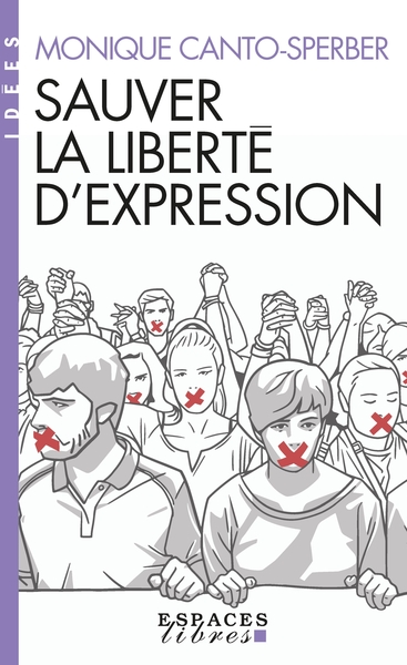 Sauver la liberté d’expression (Espaces Libres – Idées)