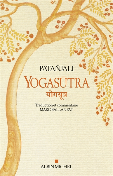 Yogasutra – Les aphorismes de l’école de Yoga