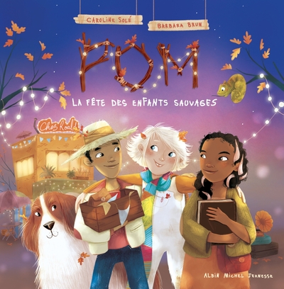Pom – tome 2 : La Fête des enfants sauvages