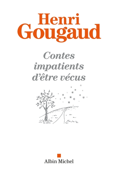 Contes impatients d’être vécus