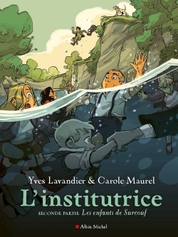 L’Institutrice – Seconde partie : Les Enfants de Surcouf