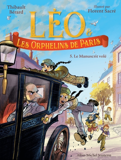 Léo et les Orphelins de Paris – tome 5 – Le Manuscrit volé