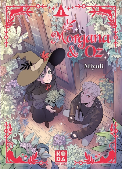 Morgana & Oz – tome 1