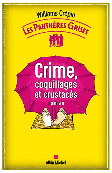 Les Panthères grises – tome 3 – Crime, coquillages et crustacés