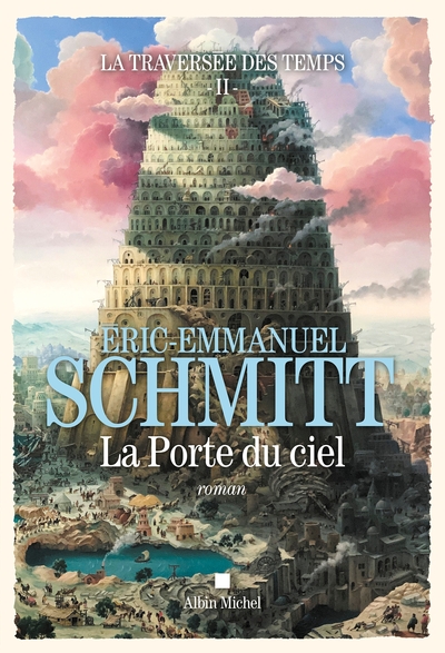 La Traversée des temps – tome 2 – La Porte du ciel