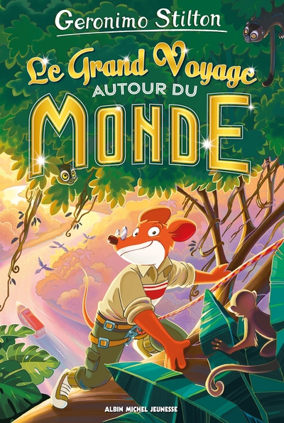 Stilton Hors Série – Le Grand Voyage autour du monde