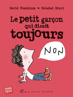 Le Petit Garçon qui disait toujours non (Panda poche)