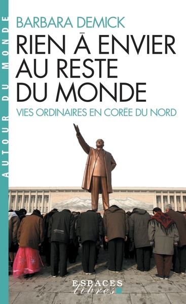 Rien à envier au reste du monde (Espaces Libres – Autour du Monde)