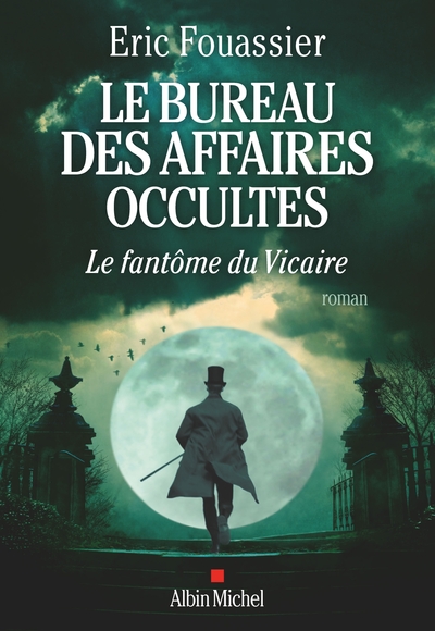 Le Bureau des affaires occultes – tome 2 – Le Fantôme du Vicaire
