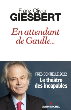 En attendant de Gaulle…