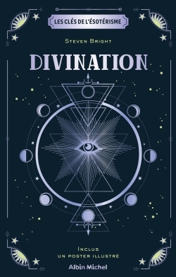 Les Clés de l’ésotérisme – Divination