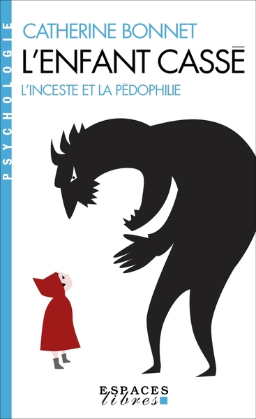 L’Enfant cassé (Espaces Libres – Psychologie)