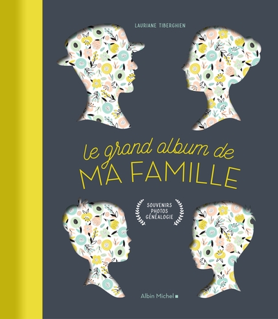 Le Grand Album de ma famille