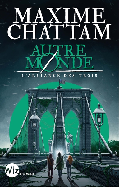Autre-Monde T1 L’Alliance des Trois (Wiz – Edition 2024)