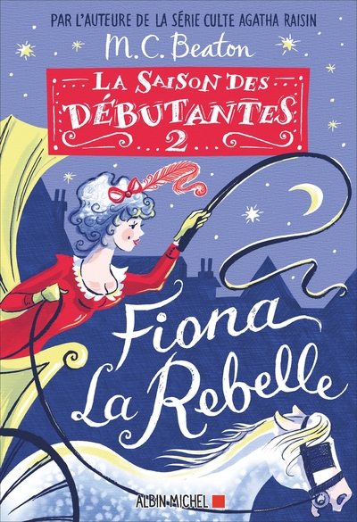 La Saison des débutantes – tome 2 – Fiona la rebelle