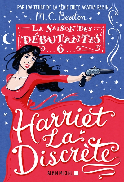 La Saison des débutantes – tome 6 – Harriet la discrète