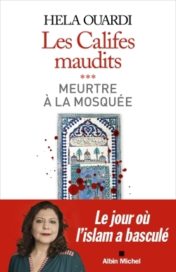 Meurtre à la Mosquée – Les Califes maudits vol 3