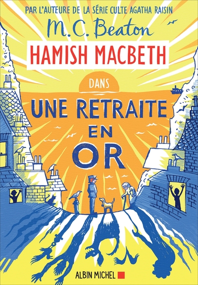 Hamish Macbeth 18 – Une retraite en or