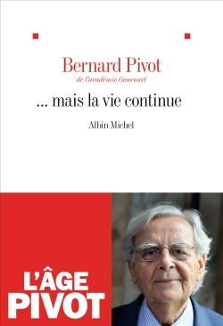 … Mais la vie continue