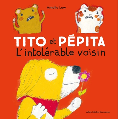 Tito et Pépita & l’intolérable voisin