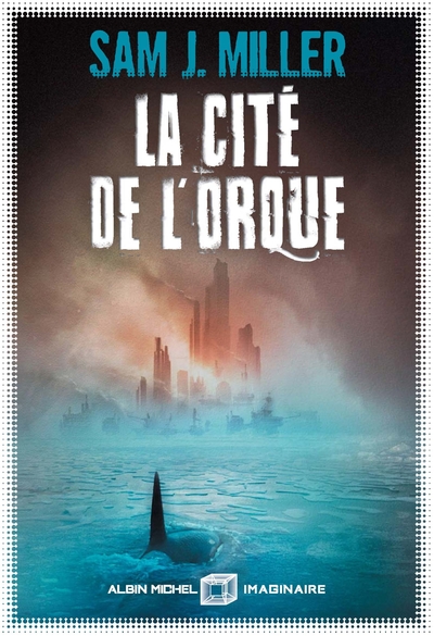La Cité de l’orque