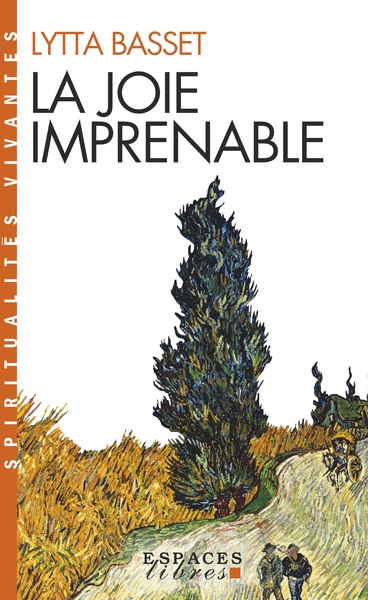 La Joie imprenable (Espaces Libres – Spiritualités Vivantes)