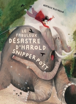 Le Fabuleux Désastre d’Harold Snipperpott