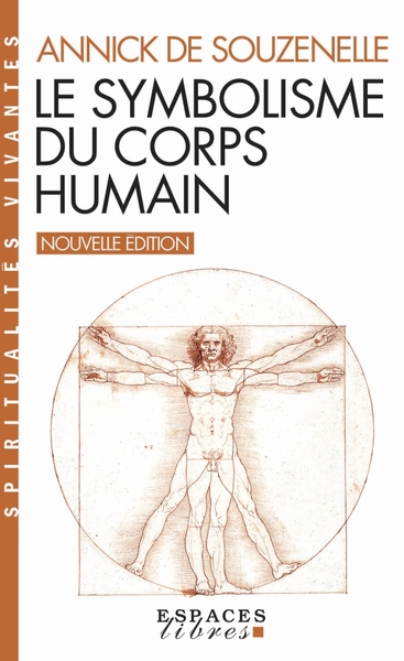 Le Symbolisme du corps humain (Espaces Libres – Spiritualités Vivantes)
