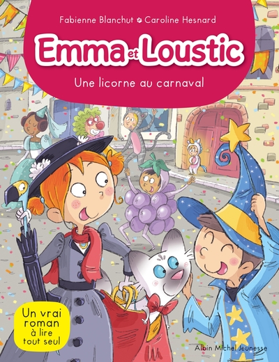 Emma et Loustic T9 – Une licorne au carnaval