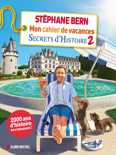 Mon cahier de vacances Secrets d’Histoire 2021