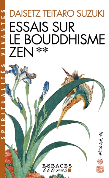 Essais sur le bouddhisme Zen – tome 2 (Espaces Libres – Spiritualités Vivantes)