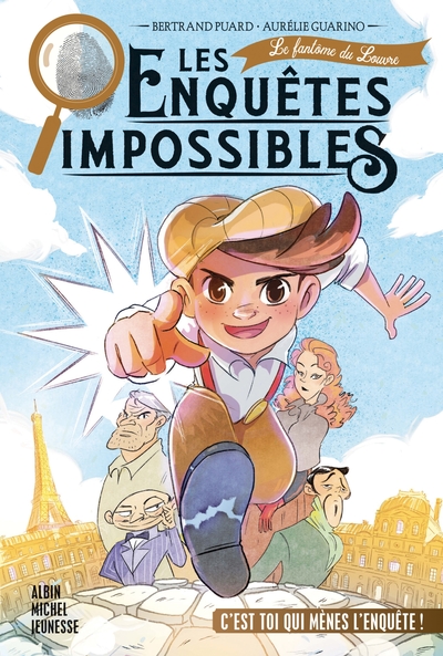 Les Enquêtes impossibles – tome 1 – Le Fantôme du Louvre